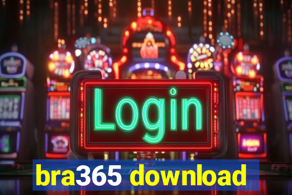 bra365 download